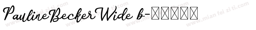 PaulineBeckerWide b字体转换